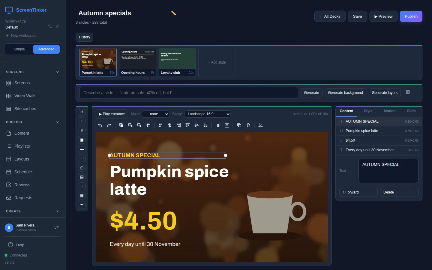 The slide editor for the deck Autumn specials. The filmstrip shows three slides: Pumpkin latte 10s, Opening hours 8s and Loyalty club 10s, then + Add slide. The current slide has a cup photo in the background, the words AUTUMN SPECIAL, Pumpkin spice latte, a big yellow $4.50 and Every day until 30 November. AUTUMN SPECIAL is selected, and the Content tab on the right shows its text. The header has All Decks, Save, Preview and Publish.